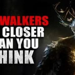 "Skinwalkers are closer than you think" Creepypasta