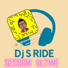 Session Ultime By D S RIDE