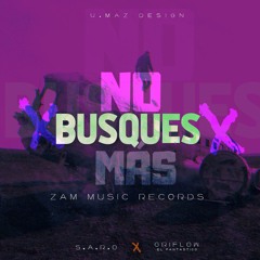 No busques más- Griflow El Fantástico ft.  S.A.R.O (Prod. Noah Cruz & ZMR)