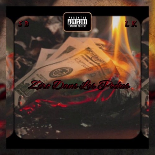 Soubillz - Zéro Dans Les Poches ft. LK Tha Goon