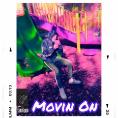 Movin' On{UNHAPPY}