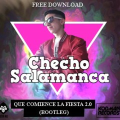 Que Comience La Fiesta 2.0 - (Checho Bootleg) Original Mix - 2020