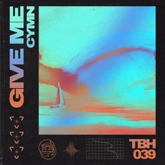 CYMN - Give Me