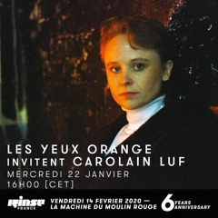 LYO RADIO #03 (Rinse France / Jan 2020) w/ Carolain Luf