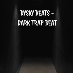 RYSK - Dark Trap Beat