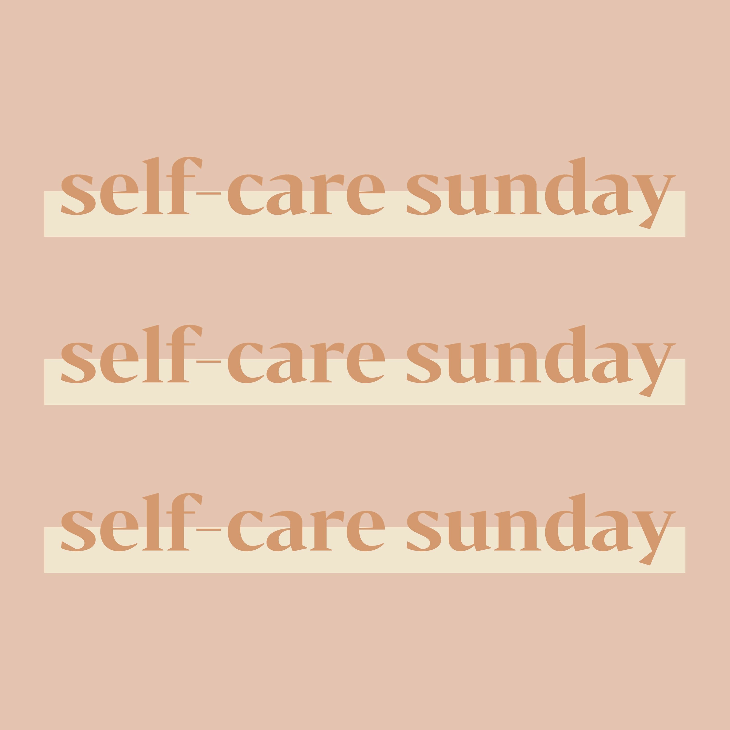 Self-Care Sunday