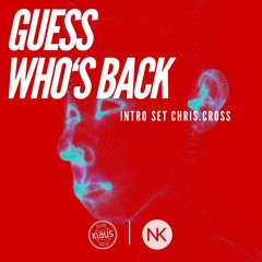 GUESS WHOS BACK CHRIS.CROSS INTRO