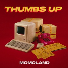 Thumbs Up - MOMOLAND (Dylon Maycel Remix)