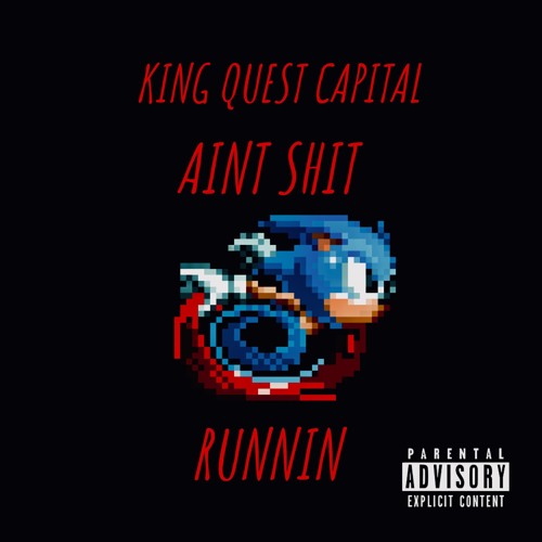 Aint Shit Runnin (prod. mcro)