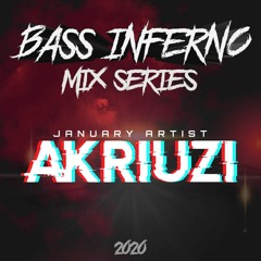 Bass Inferno Mix Series: AKRIUZI
