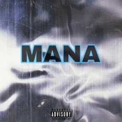 Mana(W/NarcoBlack)Prod.Narcoblack