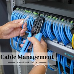 Get The Best Cable Management Solution - DINTEK