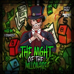 THE NIGHT OF THE MILLIONAIRE - JOSERIASCOS