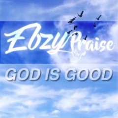 God is Good [Prod. By Ransom Beatz]