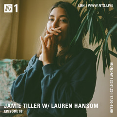 NTS Radio Show - Episode 08 w/ Lauren Hansom