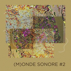 (M)onde Sonore #2 - René Danger