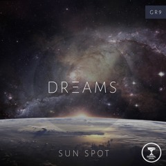 Sun Spot - Dreams (Preview)