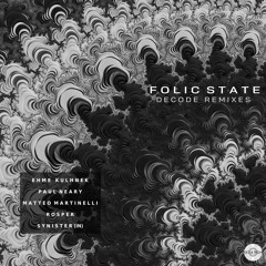Folic State - Decode (Synister Atmosphere Remix)