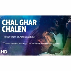 CHAL GHAR CHALEN   Soulfull Audio song of ALAAN SIDDIQUI