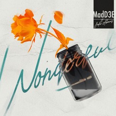 MadD3E - Wonderful (Feat. Jodie Abacus)