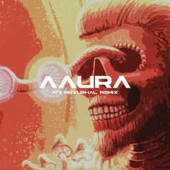Infected Mushroom - Ani Mevushal (AAura Edit - Trance Only)