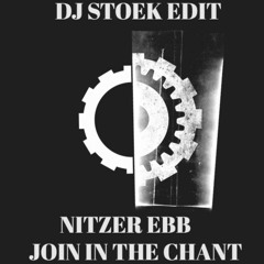 NITZER EBB - Join In The Chant (DJ STOEK Murderous Body Edit)