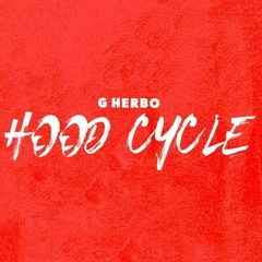 G Herbo - Hood Cycle (King Kopa Remix)