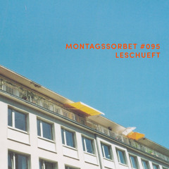 #095: leschueft - Montagssorbet mit Laut & Luise
