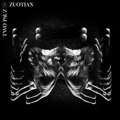 Two Pauz - Zuotian