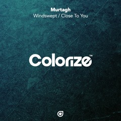 Murtagh - Close To You