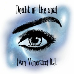 Doubt of the soul