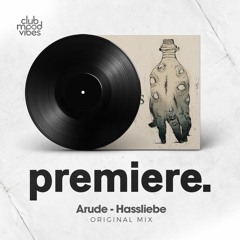 PREMIERE: Arude - Hassliebe (Original Mix) [Mirror Walk]