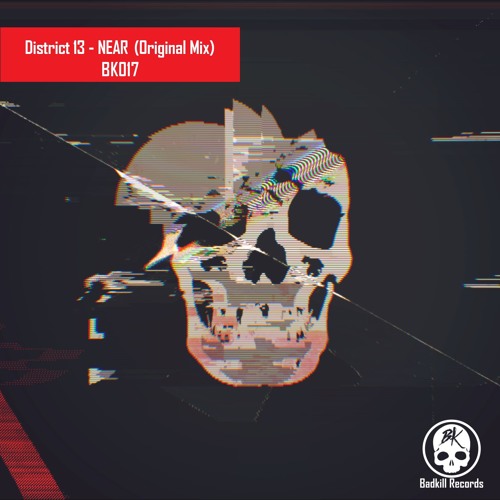 BK017 District 13 - N E A R (Original Mix)