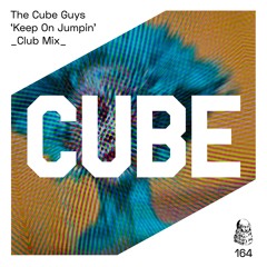 The Cube Guys 'Keep On Jumpin' - OUT NOW on Beatport Exclusive!!!