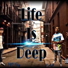 Life Is Deep SAB X 803Tony