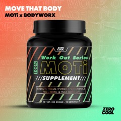 MOTi x BODYWORX - Move That Body (Extended Mix)