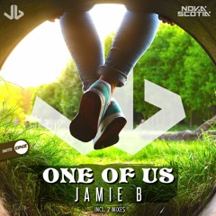 Jamie B - One Of Us (Jamie B & Nova Scotia Remix)