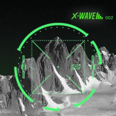 X-WAVE #2 - Matriark - 25/01/2020
