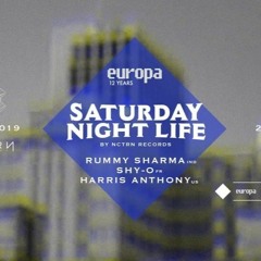 SHY - O Dj Set@Europa  09:03:2019 With Rummy Sharma