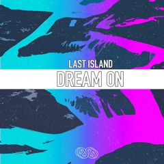 Last Island - Dream On