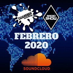 Guareber Recordings Radio Show Febrero 2020