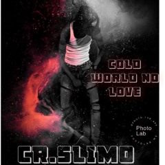 smack down by. CR.SLIMO