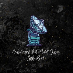 ArchAngel feat. Nidal Johar - Silk Road (يـَا مـَن هـَواه) [trndmsk]