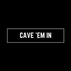 Cave 'Em In - Demo (Folkpop)