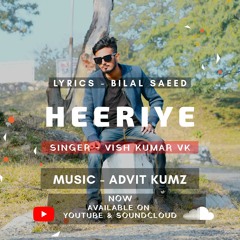 Heeriye Cover Song By Vish Kumar VK - Bilal Saeed 2020