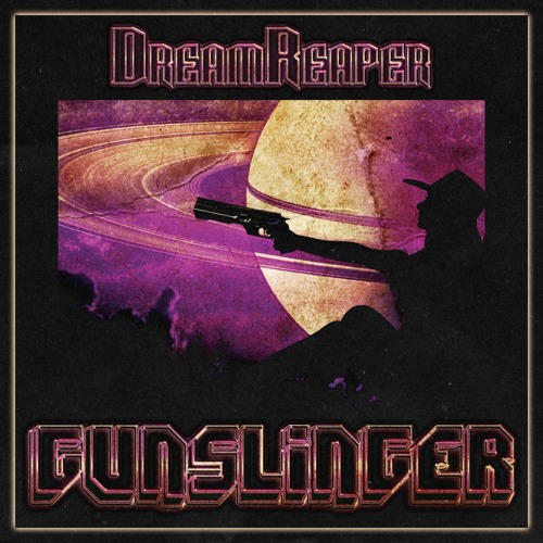 DreamReaper - Gunslinger