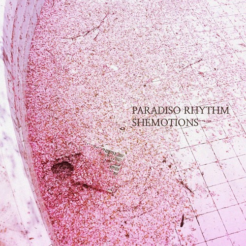 Shemotions EP | Releisure NYC