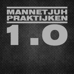 Mannetjuh Praktijken 1.0