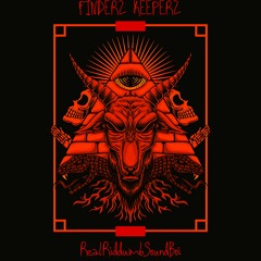 Finderz Keeperz | RealRidumbSoundBoi