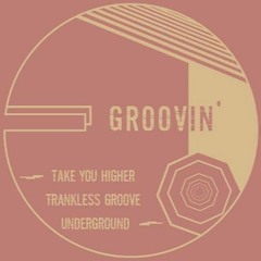 Trankless Groove